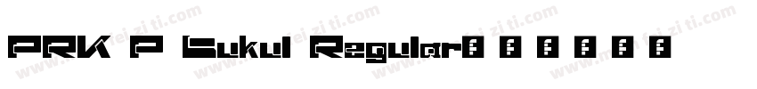 PRK P Bukul Regular字体转换